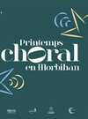 Printemps chorale en Morbihan