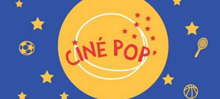 Ciné Pop