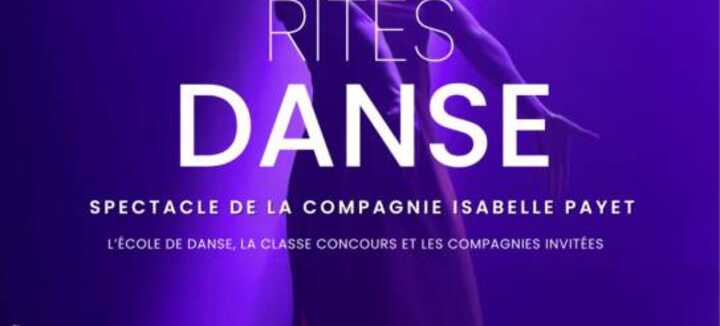 Rites danse: Spectacle de la Compagnie Isabelle Payet Rites danse: Spectacle de la Compagnie Isabelle Payet
