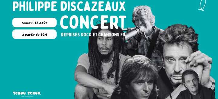 Concert par Philippe Discazeaux (chansons fr, rock) Tchou Tchou Quiberon Concert par Philippe Discazeaux (chansons fr, rock) Tchou Tchou Quiberon