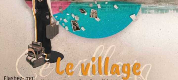 Spectacle " Le Village"