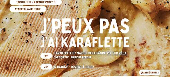 Karaflette : Karoké + tartiflette party Karaflette : Karoké + tartiflette party