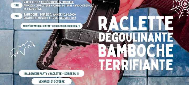 Halloween - Raclette XXL + Bamboche spéciale Halloween ! Halloween - Raclette XXL + Bamboche spéciale Halloween !