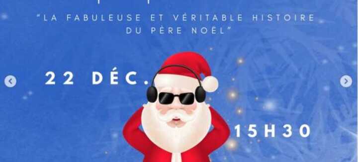 Spectacle sonore, participatif et déambulatoire - "La Fabuleuse et Véritable Histoire du Père Noël"