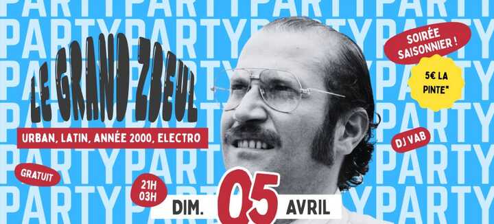 Le Grand Zbeul - Soirée DJ set généraliste + offre saisonniers - Tchou Tchou Quiberon