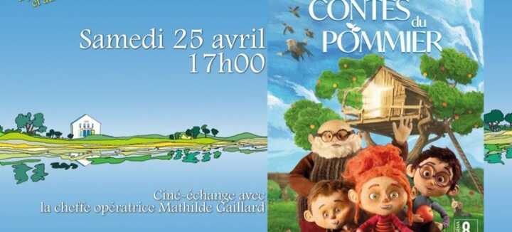 Ciné-échange "Les contes du pommier"