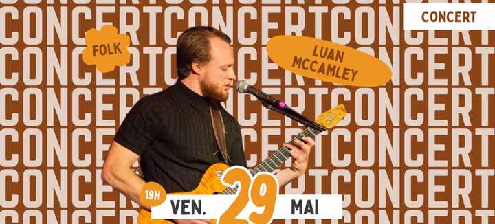 Concert par Luan Mccamley (folk) - Tchou Tchou