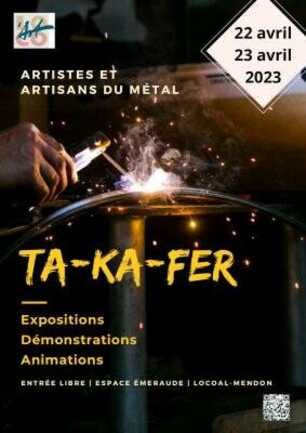 Evénements des artistes et artisants du métal "Ta-Ka-Fer"