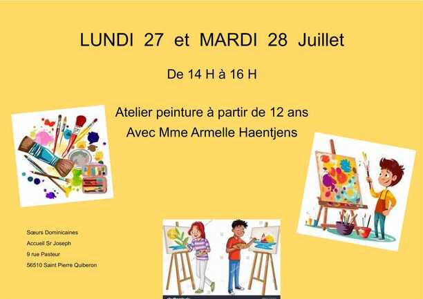 LUNDI 27 et MARDI 28 Juillet atelier peinture