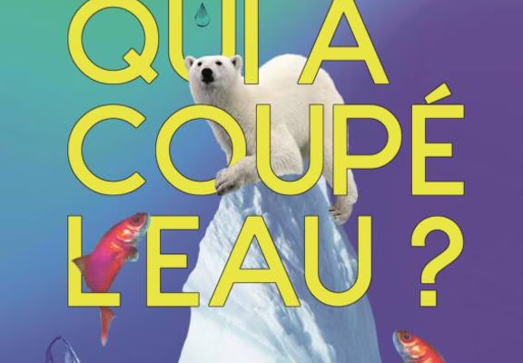 VISUEL qui a coupé l'eau